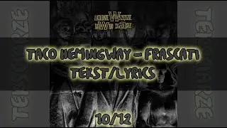 Taco Hemingway - FRASCATI TEKST/LYRICS