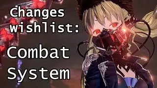 Code Vein - Changes Wishlist: Combat System