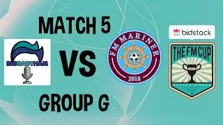 Football Manager 2019 Creator's Cup | Bidstack FM Cup | Group G Match 5: Bigdadyham vs FMMariner