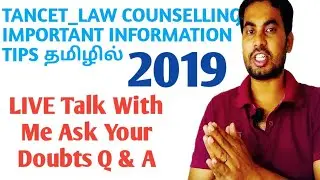 TANCET ME MTech MPlan MArch MBA MCA 2019 & TN LAW COURSE LLB 2019 COUNSELLING TIPS Q & A Live Tamil