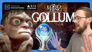 Getting the Gollum Platinum was TORTURE