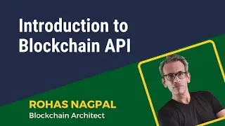 Introduction to Blockchain API