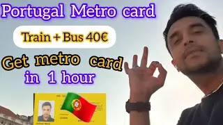How to make metro card in Portugal 2024 | Lisbon Metropolitan card transport and cost #portugal