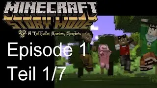 [Let's Play] Minecraft: Story Mode - Episode 1 - Teil 1/7 (Ein blockiges Abenteuer!)