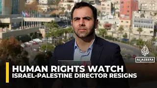 Israel-Palestine head of Human Rights Watch quits over ‘blocked’ report