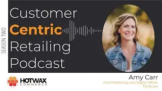 Building Brand Love in Retail with Amy Carr