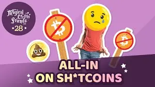 MCF Episode 28: All-in on Sh*tcoins