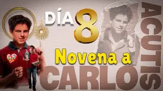 🌟 Día 8o. – Novena a San Carlo Acutis 