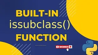 (RK) issubclass() Built_in function in python