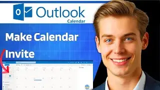 Как создать приглашение в календаре Outlook | 2025 | Пошаговое руководство