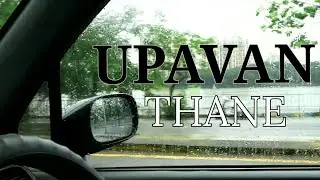 Upavan Thane Visit | उपवन | ft. Dinner at Jade Raven