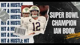 Former Notre Dame QB Ian Book On The Super Bowl, QB Competitions, Staying Ready + Irish Teammates