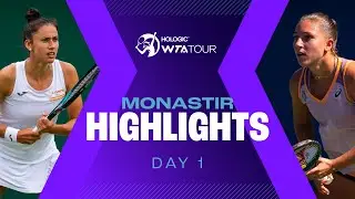 Day 1 at Monastir with Sorribes Tormo, Parry & Burel on court | WTA Match Highlights