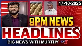 9PM News Headlines by TV5 Murthy | Big News Debate | TV5 News