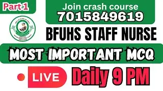 BFUHS STAFF NURSE /PREVIOUS YEAR QUESTION PAPER/JOIN CRASH COURSE 7015849619/JOIN NOW\TEST SERIES