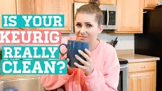 THE BEST WAY TO CLEAN YOUR KEURIG/ Is your Keurig really clean?/ How to descale your Keurig