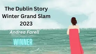 The Dublin Story Winter Grand Slam 2023 - Andrea Farrell