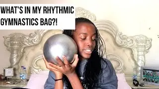 What's in my Rhythmic Gymnastics Bag?!