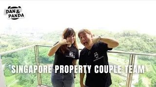 Dan and Panda, Your Preferred Property Couple Team (Creative Marketing, Home Tour, SG Real Estate)