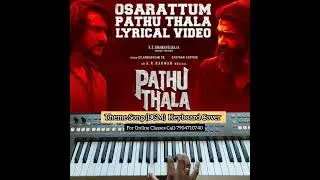 Pathu Thala Theme Song (BGM) | Keyboard Cover by Aravind fz | Dazzling Melodies | Ar.Rahman | STR |
