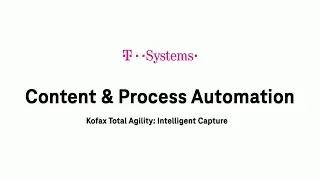 Tungsten (ehem. Kofax) Total Agility: Intelligent Capture | Content & Process Automation | T-Systems