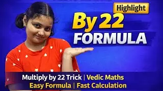  by 22 formula learn easy fast calculation with vedic math 