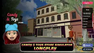 🍭CANDY & TOYS STORE SIMULATOR GAMEPLAY #longplay #candystore #toystore 🍭
