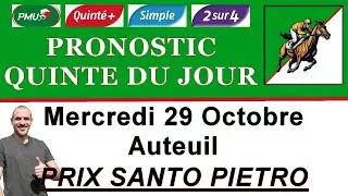 PRONOSTIC PMU QUINTE DU JOUR MERCREDI 29 OCTOBRE 2025 Auteuil Prix Santo Pietro R1 C3