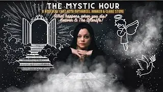 A Mystical Chat With Clare Stone - What Happens When You Die? Heaven & The Afterlife!