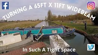#114 - Turning a 65ft Widebeam on a Pinhead: We Almost Don't Make It