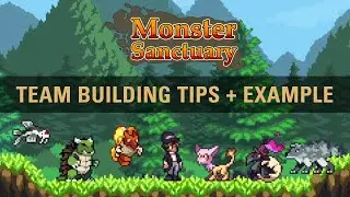 Monster Sanctuary: Team Building