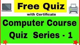 Computer Course Quiz  Series - 1 with Certificate | Free Certificate