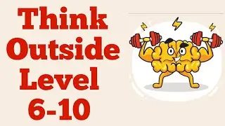 Brain Challenge - Think Outside Level 6,7,8,9,10 Solution WalkThrough | Fazie Gamer