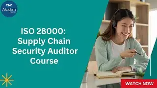 ISO 28000: Supply Chain Security Auditor Course