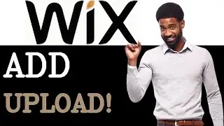 How To Add Upload Button To Wix (2025)