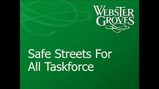 Safe Streets For All Taskforce 04/24/2025
