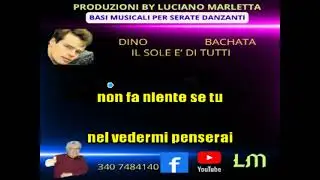 IL SOLE E' DI TUTTI - DINO ( VERS.BACHATA ) (demo)