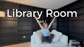 Creating My Dream Library Room! Part 1! 