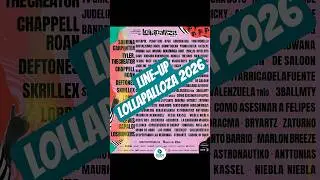 🎶 Lolla 2026 libera su lineup con Sabrina Carpenter, Tyler, Deftones, Lorde, Skrillex y m&aacute;s 🔥🦎