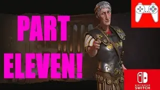 Civilization VI Switch Rome Playthrough #11 (Our First Legion!)