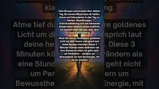 3-Minuten-Morgenritual f&uuml;r mehr Klarheit und Energie.&ldquo; &ndash; Atem, Lichtvisualisierung & Absicht setzen