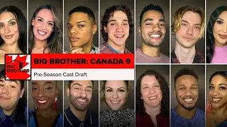 Big Brother Canada 9 | Pre-Season Cast Draft