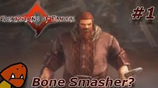 Bone Smasher? - Guardians of Ember Part 1