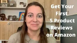 3 Ways to Get Your First 5 Product Reviews on Amazon