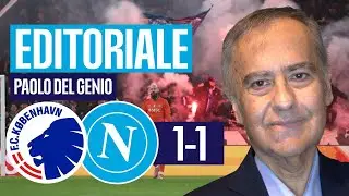 COPENHAGEN NAPOLI 1-1 ❌⚽ L'editoriale di Paolo Del Genio