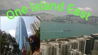 [4K] One Island East - No.7 Tallest Building in Hong Kong (Swire Corp)