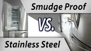The difference between normal stainless appliances and Smudge Proof stainless