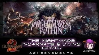 GW2 The Nightmare Within - The Nightmare Incarnate + Diving achievements