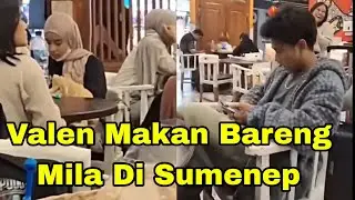 VALEN MALAM SIANG BARENG MILA DI SUMENEP