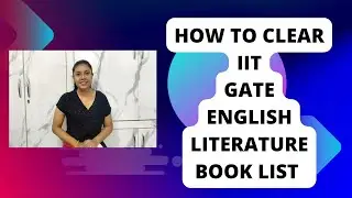 How to clear IIT GATE in English Literature (XH)